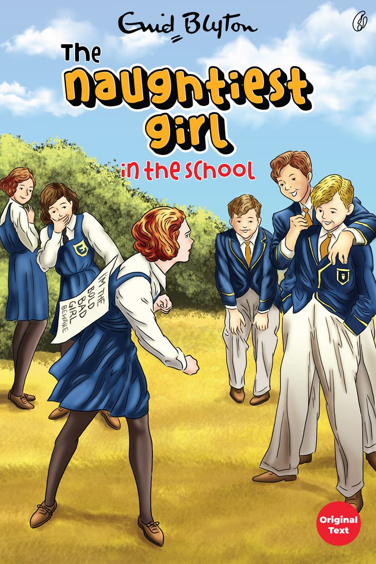 The Naughtiest Girl In the School - The Naughtiest Girl Series (Book 1)