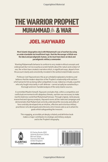 The Warrior Prophet Muhammad ﷺ & War