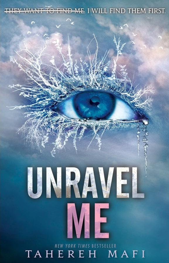Unravel Me (Shatter Me Book 2)