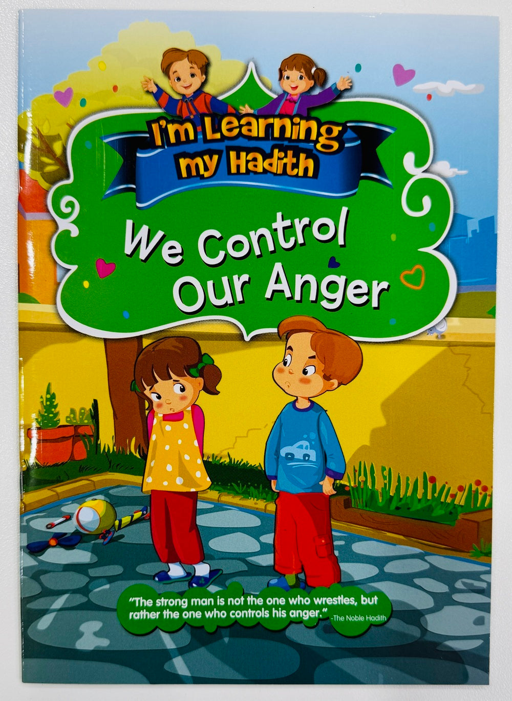 We Control Our Anger (I'm Learning My Hadith)