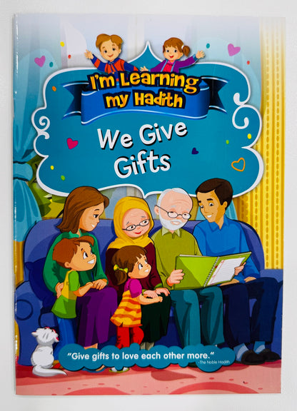 We Give Gifts (I'm Learning My Hadith)