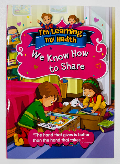 We Know How To Share (I'm Learning My Hadith)