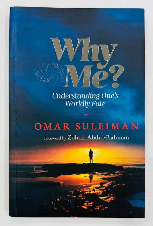 Why Me? Understanding One's Worldly Fate